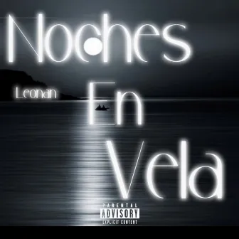 Noches En Vela by Leonan77