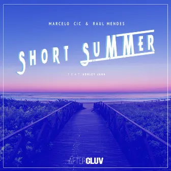 Short Summer by Raul Mendes