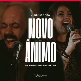 Novo Ânimo by Juninho Rosa