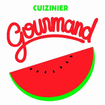 Gourmand EP by Cuizinier