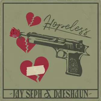 Hopeless by Daeshaun