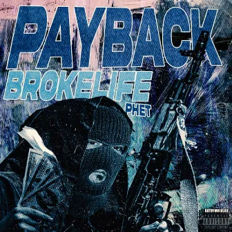 PayBack by BrokeLife Phet