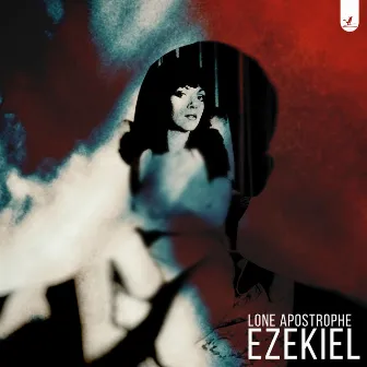 Ezekiel by Lone Apostrophe