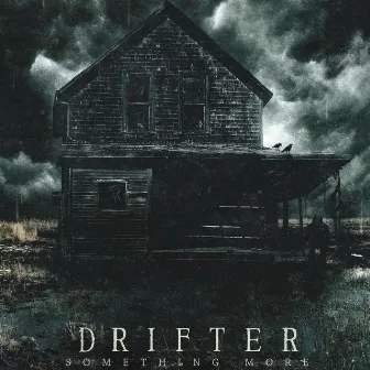 In Search of Something More by Drifter