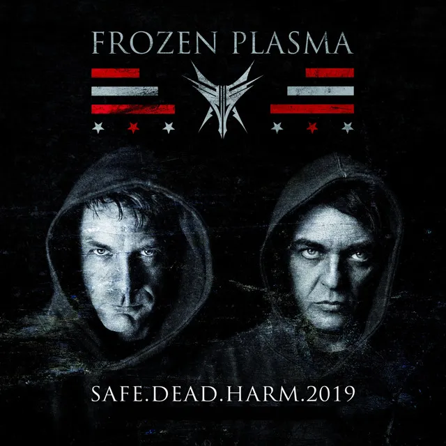 Safe Dead Harm 2019