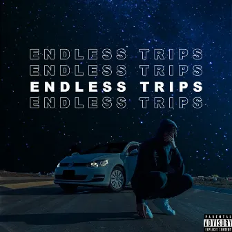 Endless Trips by Tbi$h