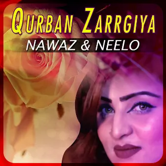 Qurban Zarrgiya by Nawaz