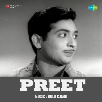 Preet (Original Motion Picture Soundtrack) by Bulo C.Rani