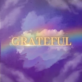 GRATEFUL by Aaron Sinclair Ford