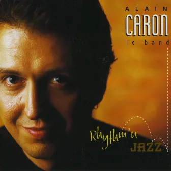 Rhythm'n Jazz by Alain Caron