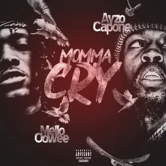 Momma Cry by AyZo Capone