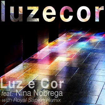 Luz e Cor - Single by 