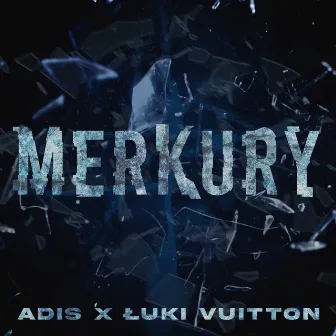 Merkury by Adis AXLV