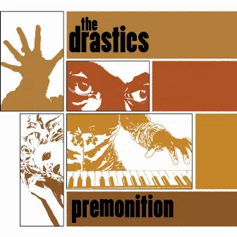 Premonition by The Drastics