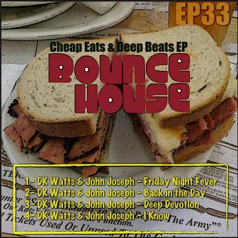 Cheap Eats & Deep Beats EP by DK Watts