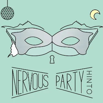 NERVOUS PARTY by HINTO