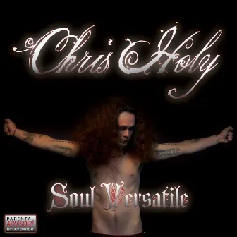 Soul Versatile by Chris Holy