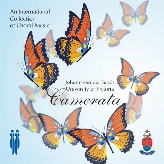 An International Collection of Choral Music by University Of Pretoria Camerata