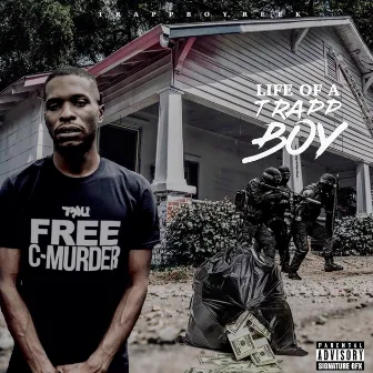 Life of a Trapp Boy by TrappBoy Reek