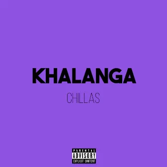 Chillas by Khalanga