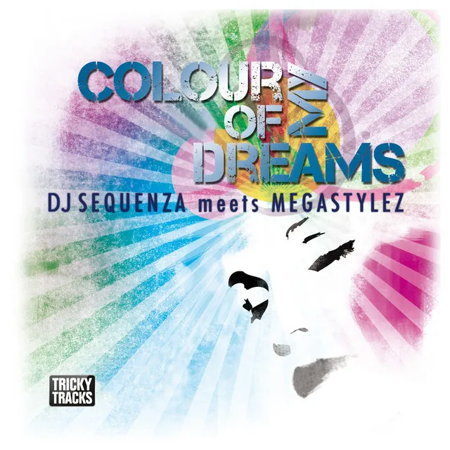 Colour of My Dreams - Megastylez Radio Mix