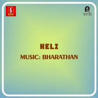 Keli (Original Motion Picture Soundtrack) by Bharathan