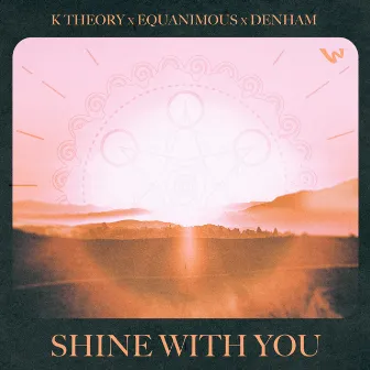 Shine With You by Denham