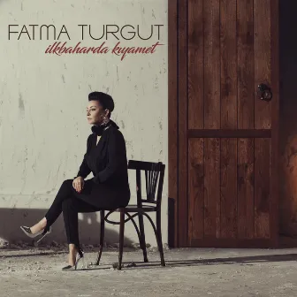 İlkbaharda Kıyamet by Fatma Turgut