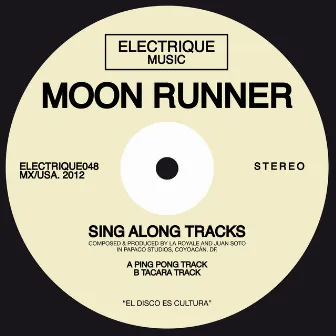 Sing Along Tracks by Moon Runner