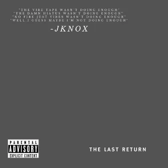 THE LAST RETURN by Jknox