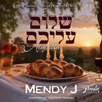 Shalom Aleichem (Acapella Version) by Mendy J