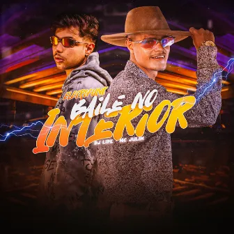 Baile no Interior Eletrofunk (Remix) by DJ LIPE