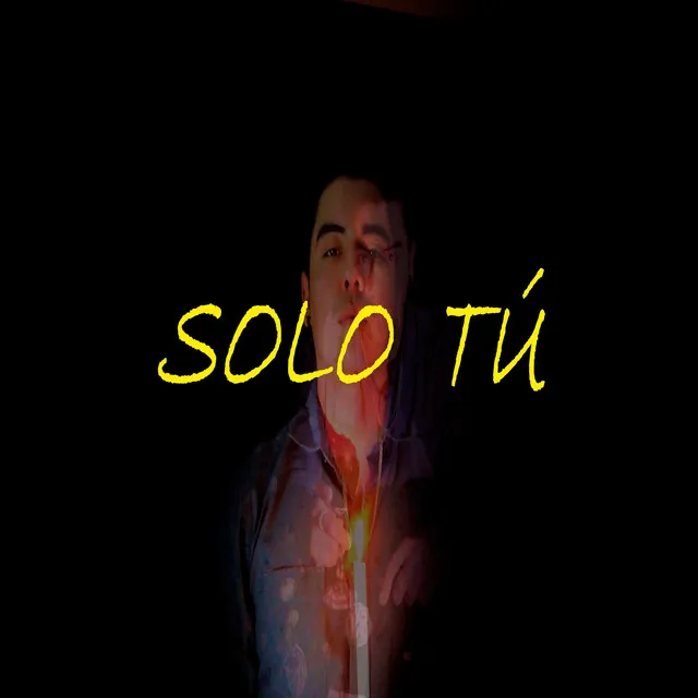 Solo Tú