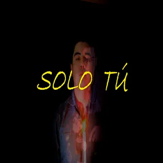 Solo Tú by J-Clap U.B.R'studio