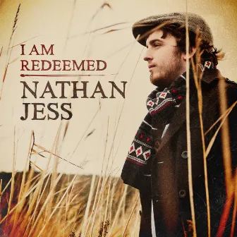 I Am Redeemed by Nathan Jess