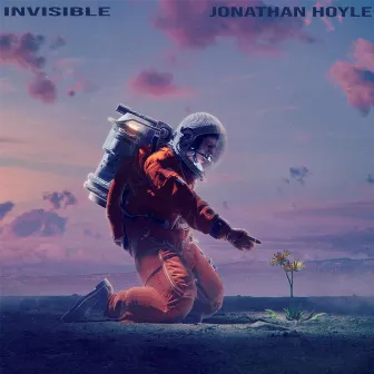 Invisible by Jonathan Hoyle