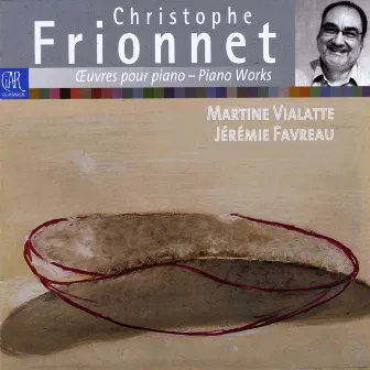 Christophe Frionnet Piano Works by 