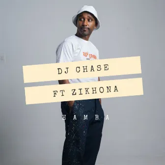 Hamba by DJ Chase