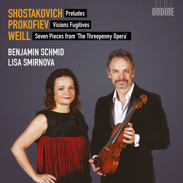 Shostakovich, Prokofiev & Weill: Works for Violin & Piano