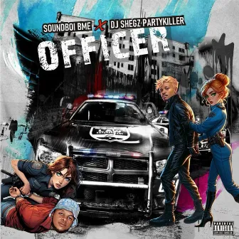 Officer by Soundboi Bme