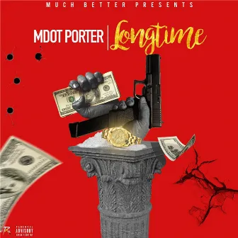 Long Time by Mdot Porter