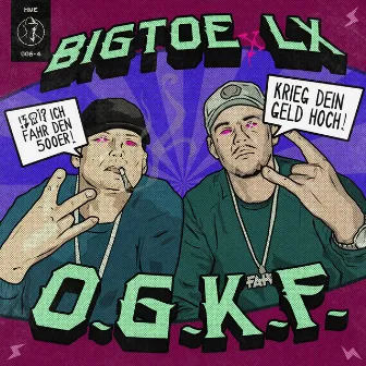 OGKF (feat. LX) by Big Toe