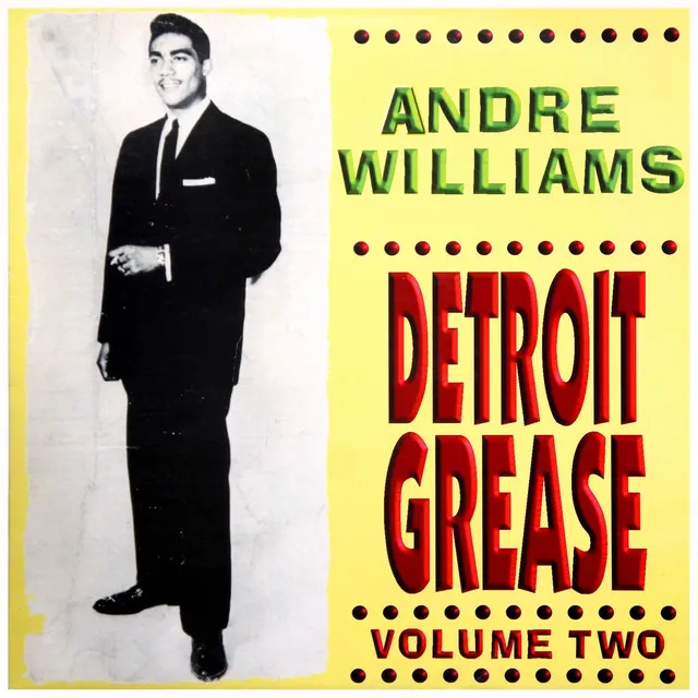 Andre Williams – Detroit Grease Vol. 2