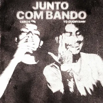 Junto Com o Bando by Ceros