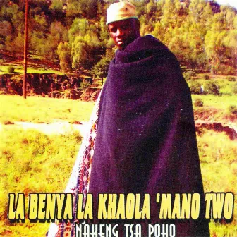 Labenya la khaola 'mano 2 by Mahlanya