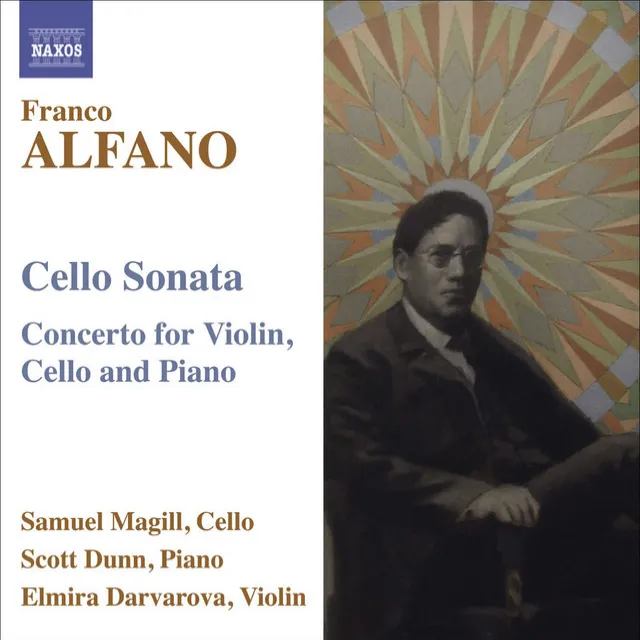 Alfano, F.: Cello Sonata / Concerto for Violin, Cello and Piano