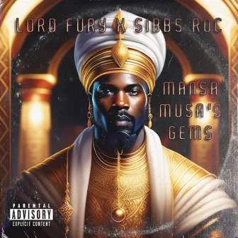 Mansa Musa's Gems by Lord Fury