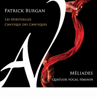 Burgan: Les Spirituelles - Cantique des cantiques by Patrick Burgan