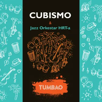 Tumbao by Cubismo