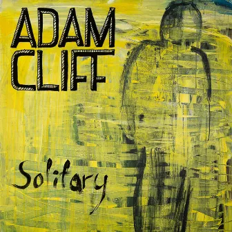 Solitary by Adam Cliff